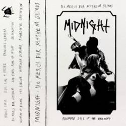 Midnight (USA-1) : No Mercy for Mayhem Demos